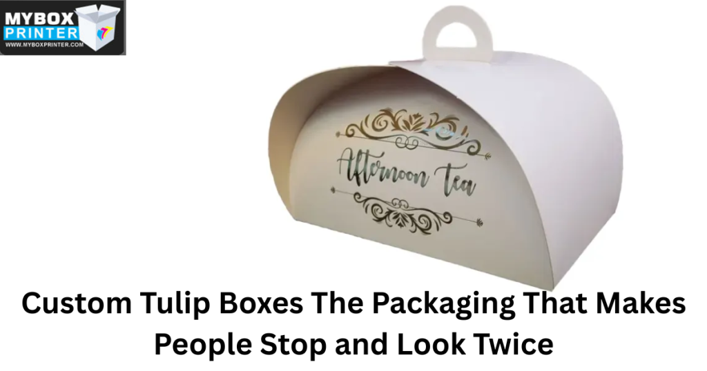 MyBoxPrinter.com Custom-Tulip-Boxes-The-Packaging-That-Makes-People-Stop-and-Look-Twice-1024x538 Custom Tulip Boxes The Packaging That Makes People Stop and Look Twice Custom Tulip Boxes Custom Tulip Boxes